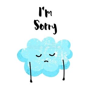 Apologies! *Please Read*
